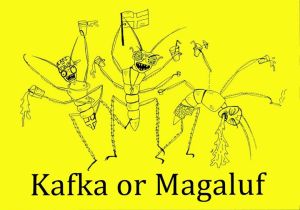 Cockroaches or Velcro? Kafka or Magaluf? Eh? Who knows?
